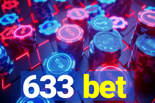 633 bet